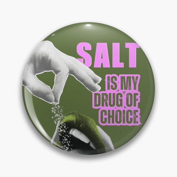 Item preview, SALT Is My Drug Of Choice Potsie Spoonie Design designed and sold by pulse_retail.
