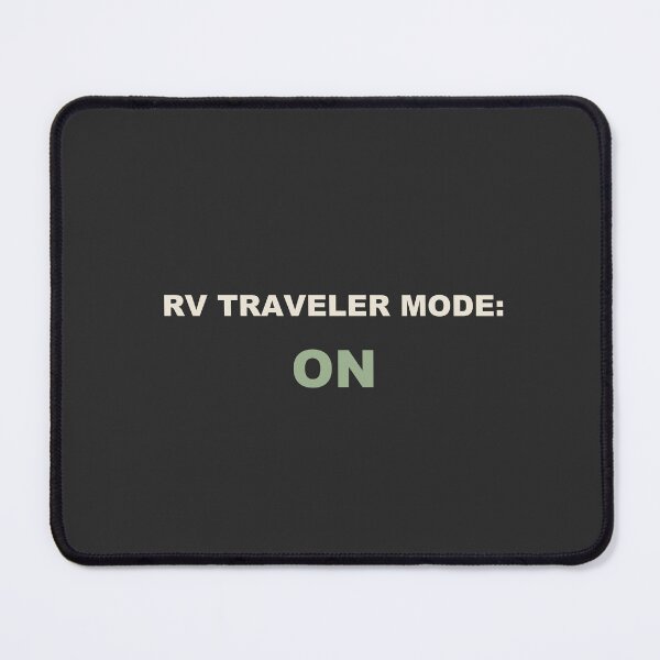 Item preview, RV Traveler Mode: On - RVing designed and sold by RetroThreadWorks.
