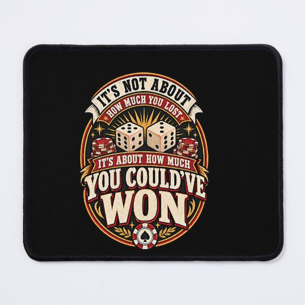 Item preview, Could've Won Dice & Poker Chips - Casino Humor designed and sold by FTS-Studio.