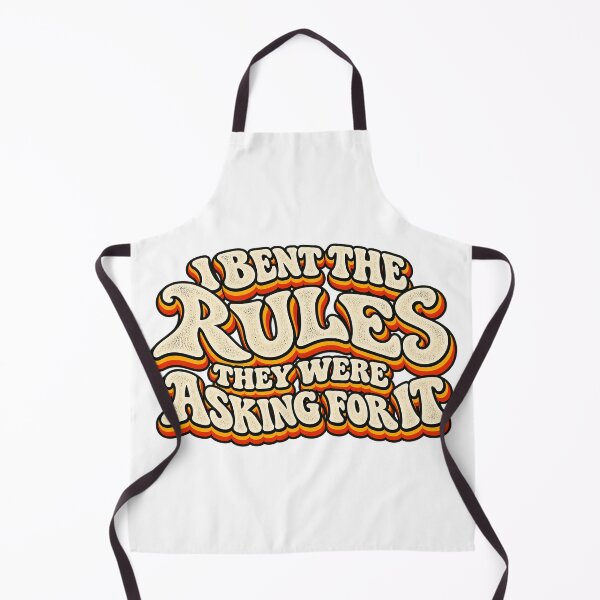 Item preview, I BENT THE RULES THEY WERE ASKING FOR IT designed and sold by WheelieGdArt.