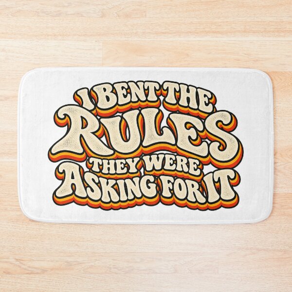 Item preview, I BENT THE RULES THEY WERE ASKING FOR IT designed and sold by WheelieGdArt.
