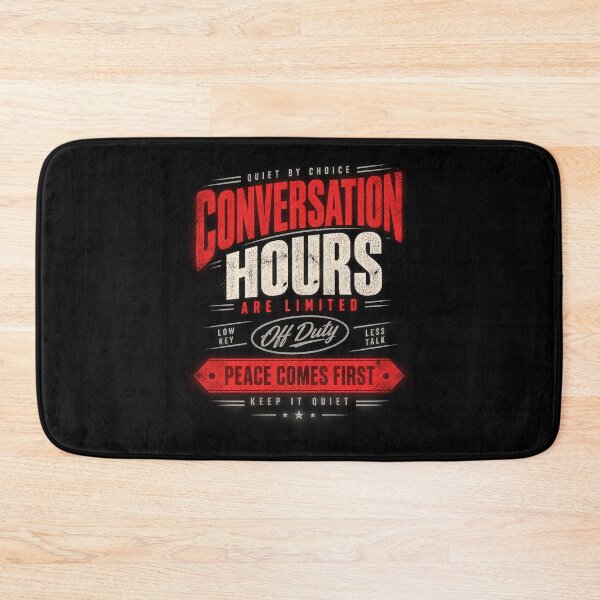 Item preview, Conversation Hours Are Limited – Introvert Humor designed and sold by FZ Studio .