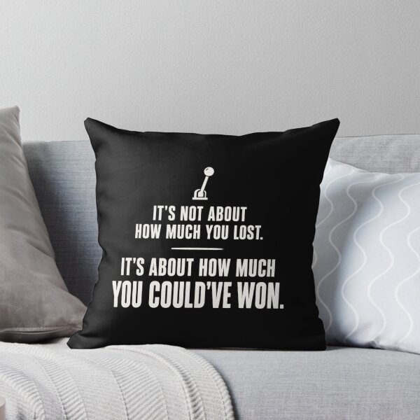 Item preview, Could've Won Gambling Quote - Casino Lever Humor designed and sold by FTS-Studio.