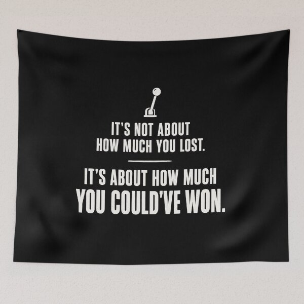 Item preview, Could've Won Gambling Quote - Casino Lever Humor designed and sold by FTS-Studio.