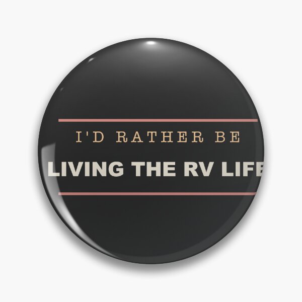 Item preview, I'd Rather Be Living The Rv Life - RVing designed and sold by RetroThreadWorks.