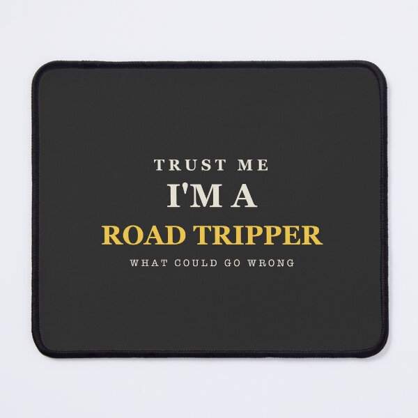 Item preview, Trust Me I'm A Road Tripper - Road Trip designed and sold by RetroThreadWorks.