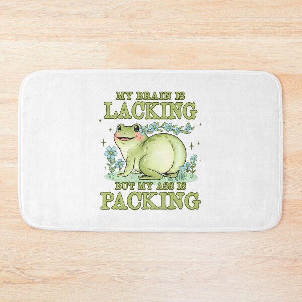 Item preview, My Brain Is Lacking But My Ass Is Packing Cute Frog Meme designed and sold by Moad Fahim.