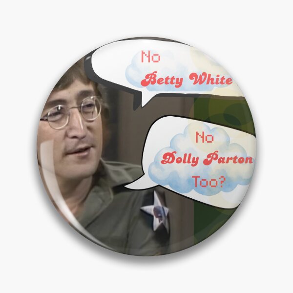 Item preview, No Betty White No Dolly Parton Imagine designed and sold by K-Dia.