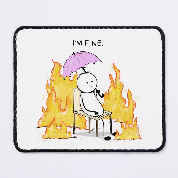 Item preview, I'm Fine – Hand-drawn Relatable Digital Illustration & Print designed and sold by MyVisionaryHuez.