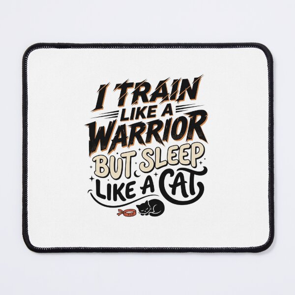 Item preview, I Train Like A Warrior But Sleep Like A Cat Funny Gym Quote designed and sold by mood-draftsman.
