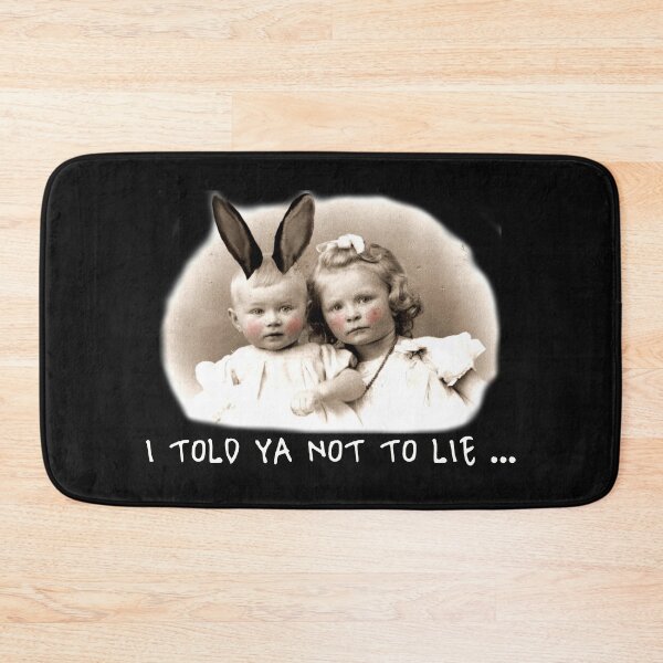 Item preview, I told you not to lie... designed and sold by a peace of heaven.