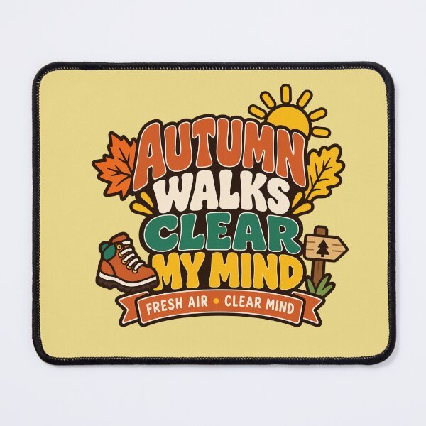 Item preview, Autumn Walks Clear My Mind, Fresh Air Outdoor Wellness designed and sold by Right-UR.