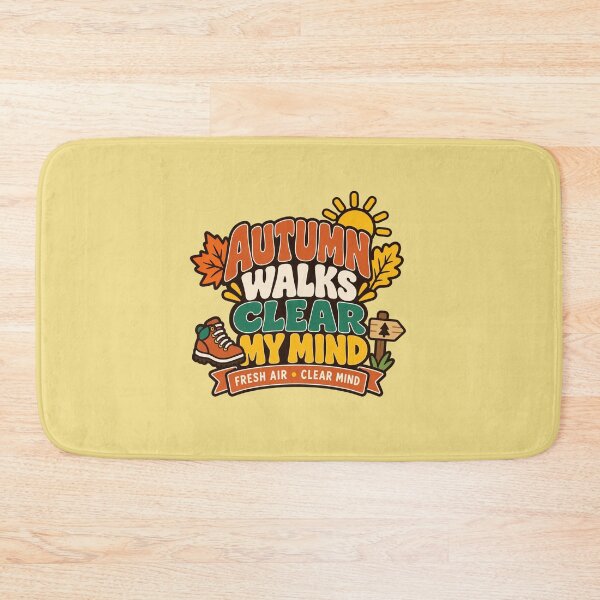Item preview, Autumn Walks Clear My Mind, Fresh Air Outdoor Wellness designed and sold by Right-UR.