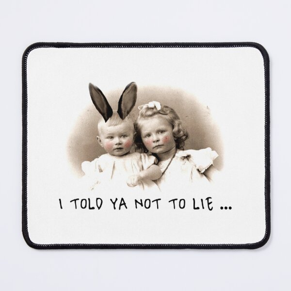 Item preview, I told you not to lie... designed and sold by a peace of heaven.