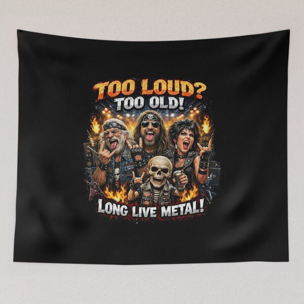Item preview, Too Loud? Too Old! – Long Live Metal Funny Rocker Art designed and sold by Classic Chaos Creations.