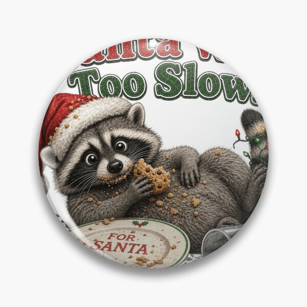 Item preview, Santa Was Too Slow Funny Christmas Raccoon designed and sold by Marie Gems.