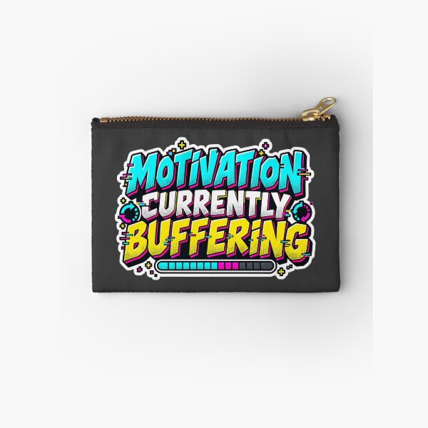 Item preview, Motivation Currently Buffering – Funny Retro Tech Quote designed and sold by Jaani-T.