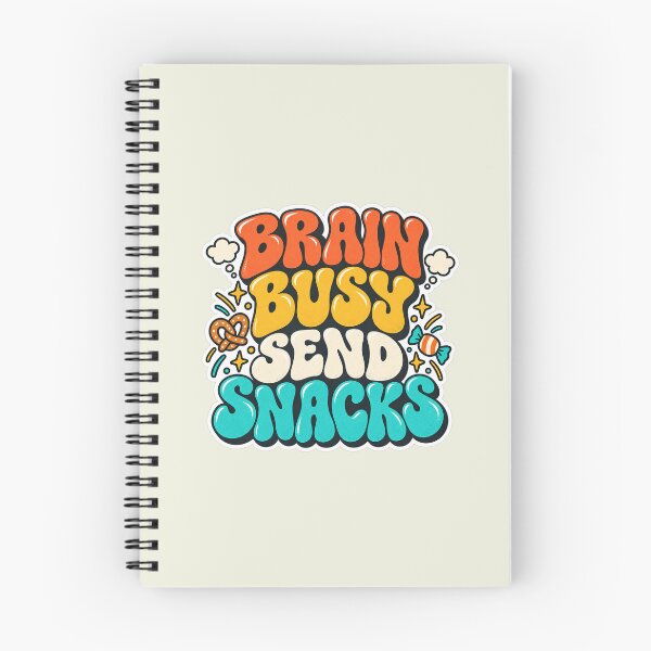 Item preview, Brain Busy Send Snacks – Funny Retro Typography Quote designed and sold by Jaani-T.