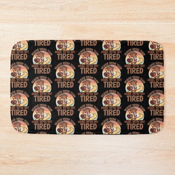 Item preview, Beaver Hiking Team: Gnaw We're Not Tired designed and sold by eternallygifted.