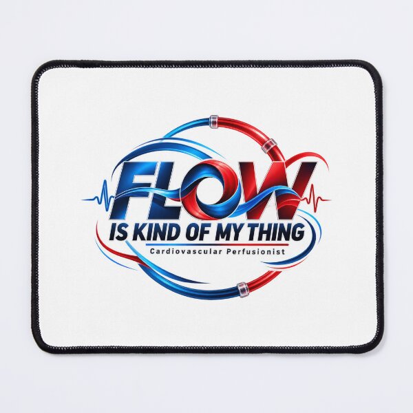 Item preview, Flow Is Kind of My Thing – Perfusionist designed and sold by amndro.