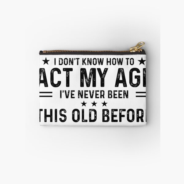 Item preview, Act My Age Men's Funny Birthday designed and sold by LounisArt.
