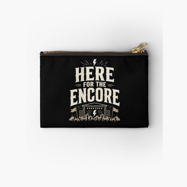 Item preview, Here For The Encore Concert Festival Live Music designed and sold by FeverVoid.