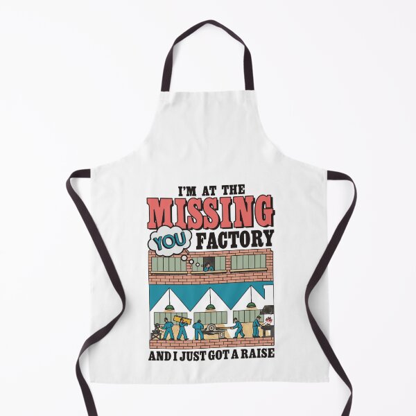 Item preview, I'm At The Missing You Factory And I Just Got A Raise designed and sold by mareix.