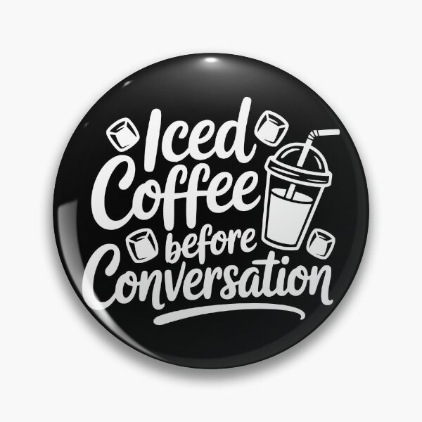 Item preview, Iced Coffee Before Conversation designed and sold by theartfulaspie.