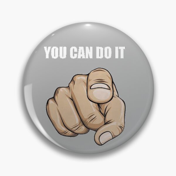 Item preview, You Can Do It Motivational Pointing Hand designed and sold by Jeniej.