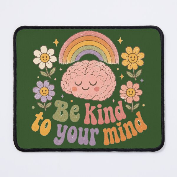 Item preview, Be Kind To Your Mind - Mental Health & Self Love designed and sold by MargaretPolanco.