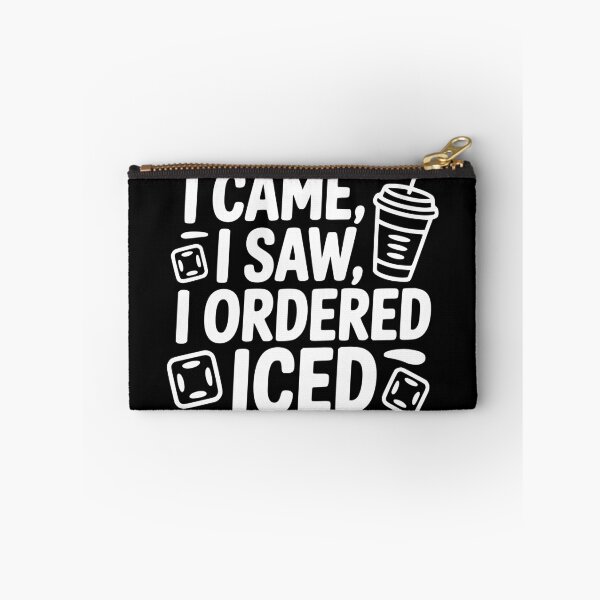Item preview, I Came, I Saw, I Ordered Iced designed and sold by theartfulaspie.