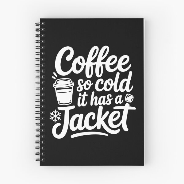 Item preview, Coffee So Cold It Has a Jacket designed and sold by theartfulaspie.