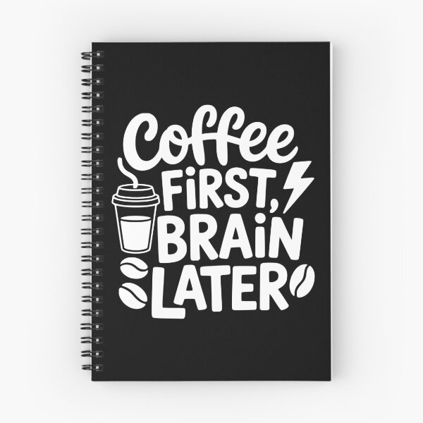Item preview, Coffee First, Brain Later designed and sold by theartfulaspie.