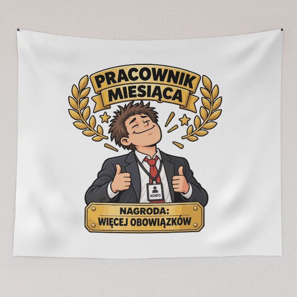 Item preview, Pracownik Miesiąca Więcej Obowiązków designed and sold by PRINTIONAL.