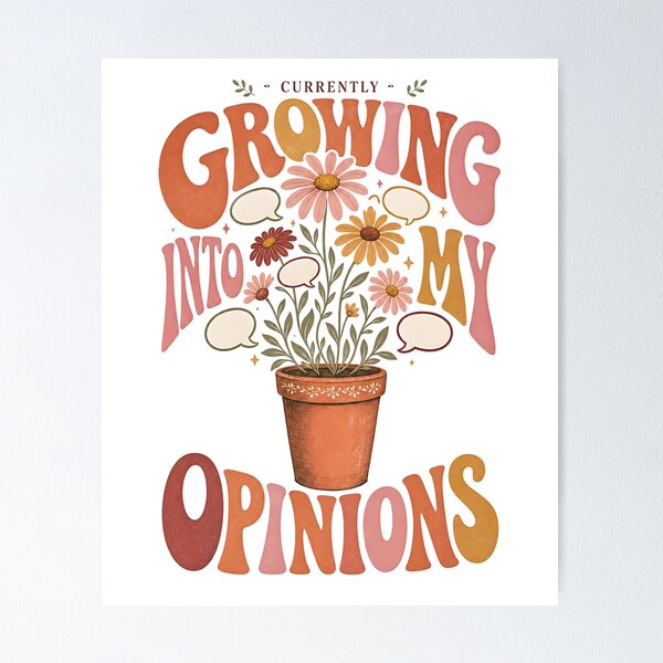 Item preview, Retro Feminine Floral Growing Into My Opinions designed and sold by ice-apparel.