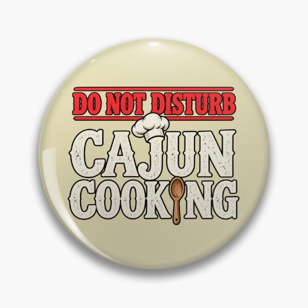 Item preview, Do Not Disturb, Cajun Cooking  Louisiana Kitchen  designed and sold by OuterFuselage.