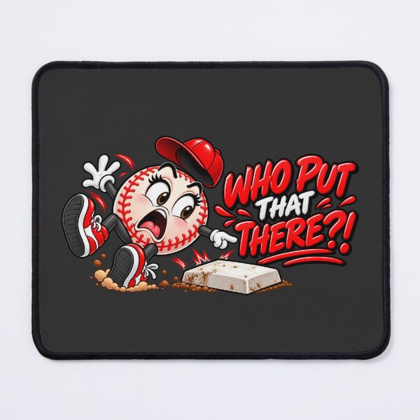 Item preview, Who Put That There?! – Funny Baseball designed and sold by HO•Designs.