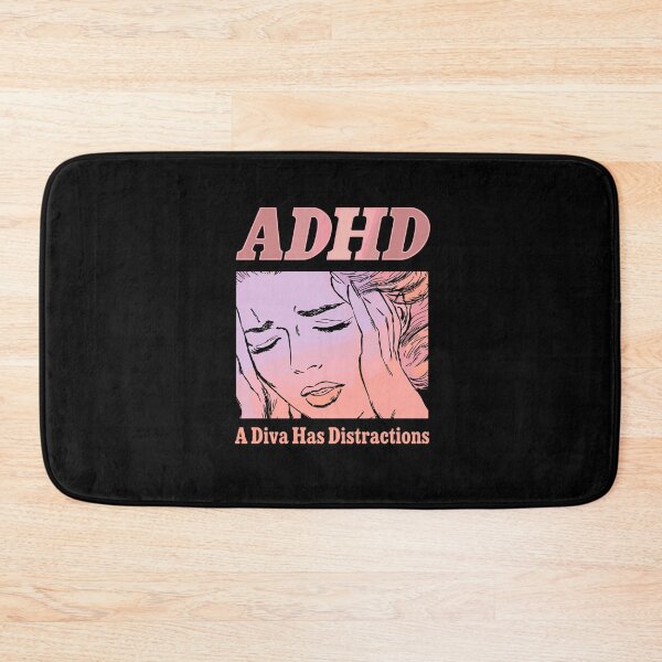 Item preview, ADHD A Diva Has Distractions  designed and sold by mareix.