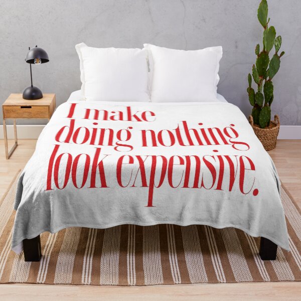 Item preview, I MAKE DOING NOTHING LOOK EXPENSIVE designed and sold by SignumShop.