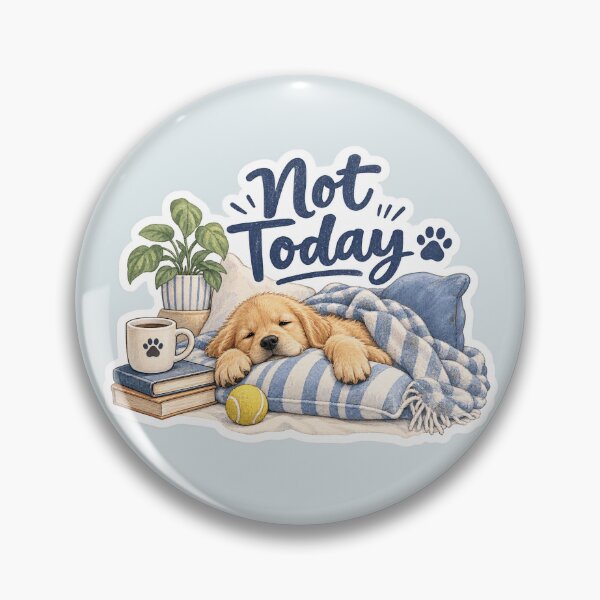 Item preview, Not Today Funny Sleepy Dog designed and sold by Sasas Design.
