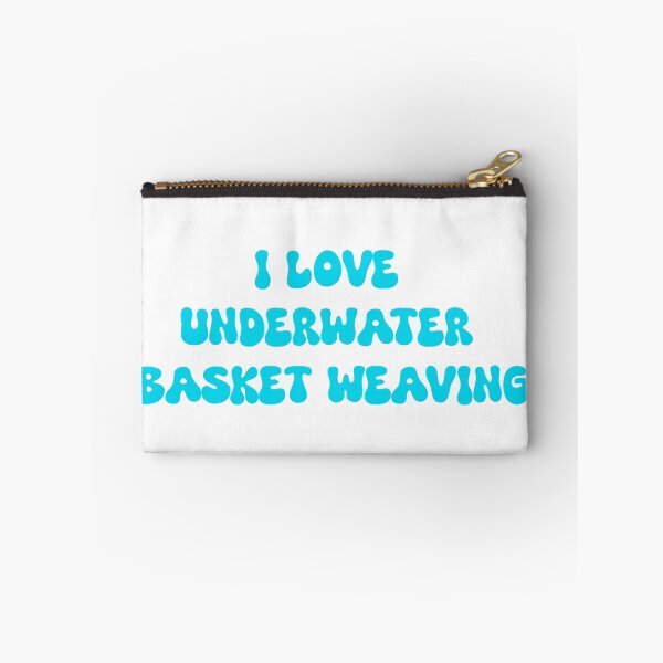 Item preview, I love underwater basket weaving designed and sold by SlimyFish.