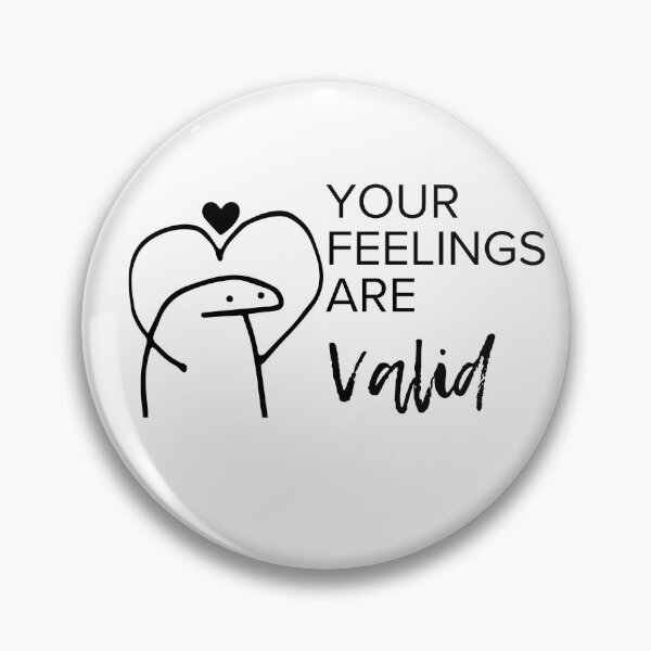 Item preview, Your Feelings Are Valid designed and sold by SS DESIGN 09.