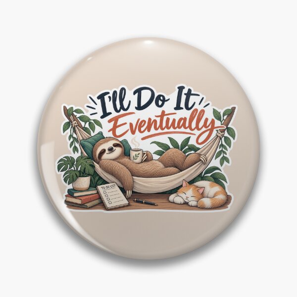 Item preview, I’ll Do It Eventually – Funny Sloth Procrastinator designed and sold by Sasas Design.