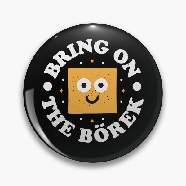 Item preview, Bring On The Borek - Turkish Pastry Borek designed and sold by TomThornton.