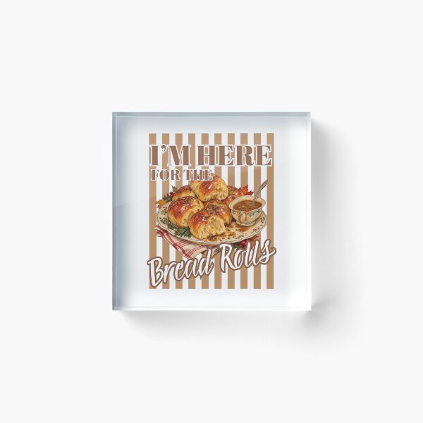 Item preview, I'm Here For The Bread Rolls - Funny Thanksgiving Dinner Rolls Thanksgiving Introvert Food Lover designed and sold by Neurospicy Trolls.