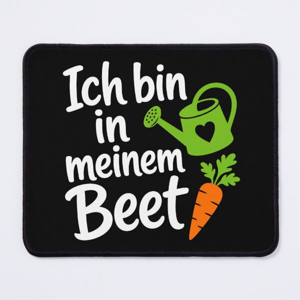 Item preview, Ich bin in meinem Beet - Lustiger Gärtner Spruch designed and sold by Rhafourde.