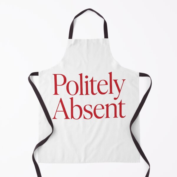 Item preview, POLITELY ABSENT designed and sold by SignumShop.