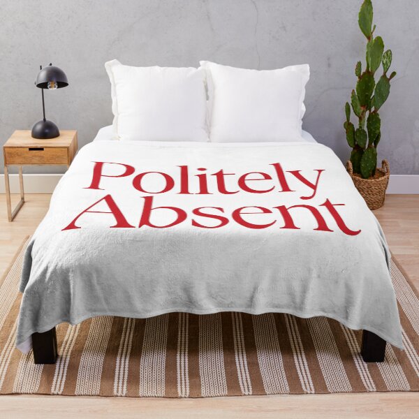 Item preview, POLITELY ABSENT designed and sold by SignumShop.
