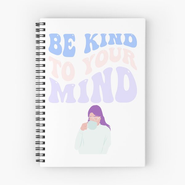 Item preview, Be kind to your mind designed and sold by ExcessiveSarcasmCo..