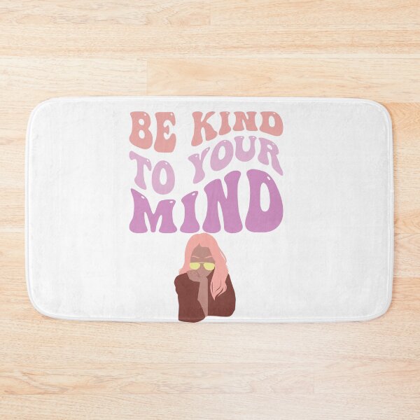 Item preview, Be kind to your mind designed and sold by ExcessiveSarcasmCo..
